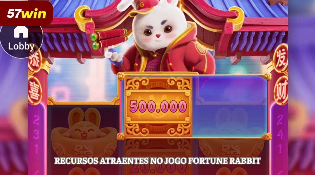 Recursos atraentes do jogo Fortune Rabbit