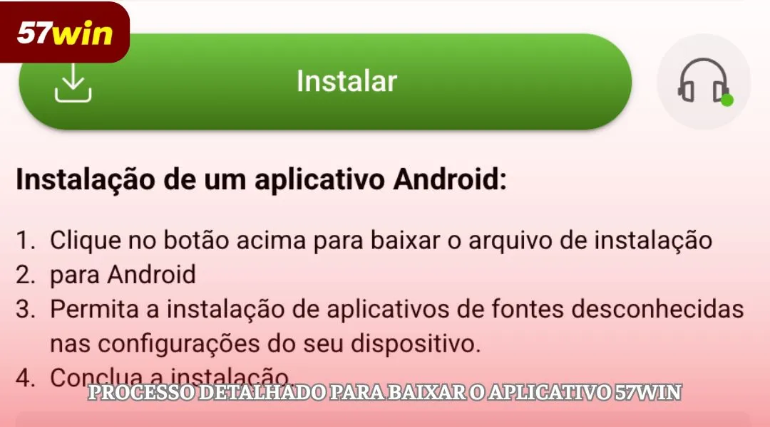 Processo detalhado para baixar o aplicativo 57WIN