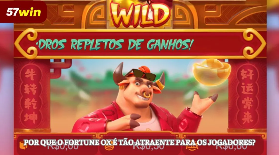 Por que o Fortune Ox é tão atraente para os jogadores