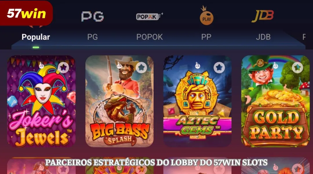 Parceiros estratégicos do lobby do 57WIN Slots