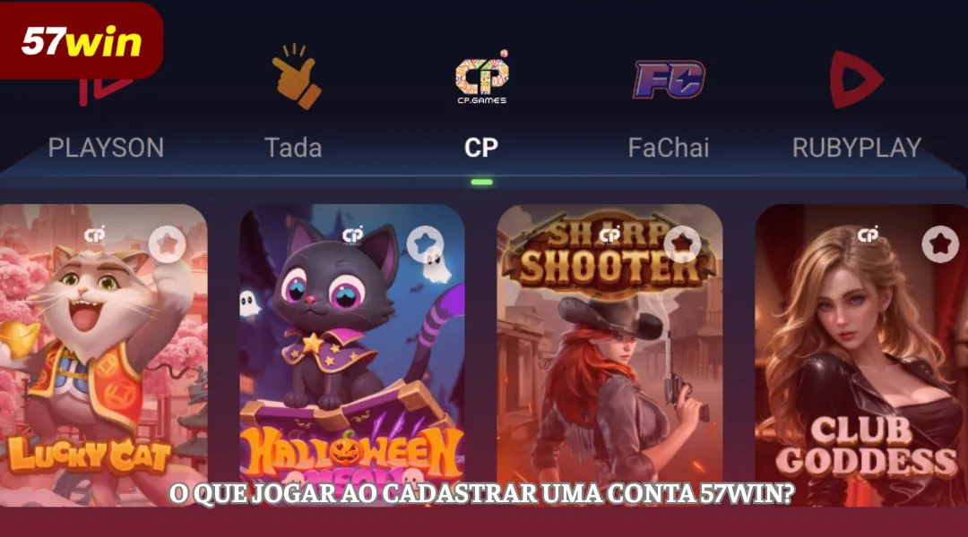 O que Jogar ao Cadastrar uma Conta 57WIN
