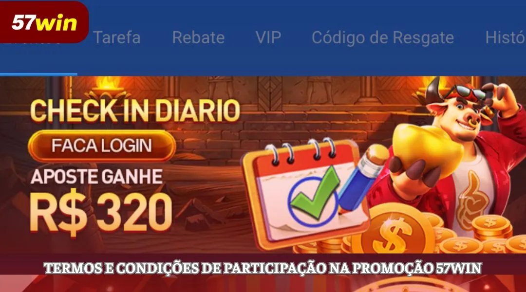 Termos e condições de participação na promoção 57WIN